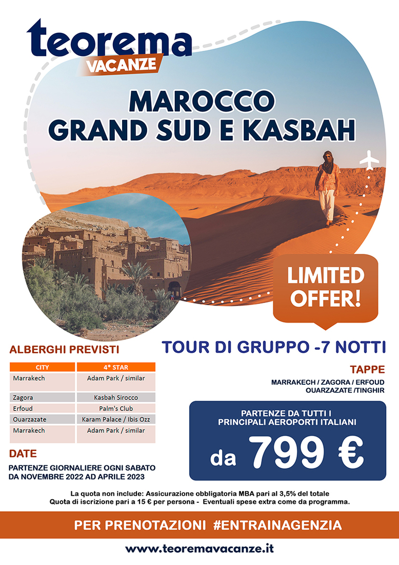 TOUR MAROCCO GRAND SUD E KASBAH da tutti gli aeroporti Italiani
