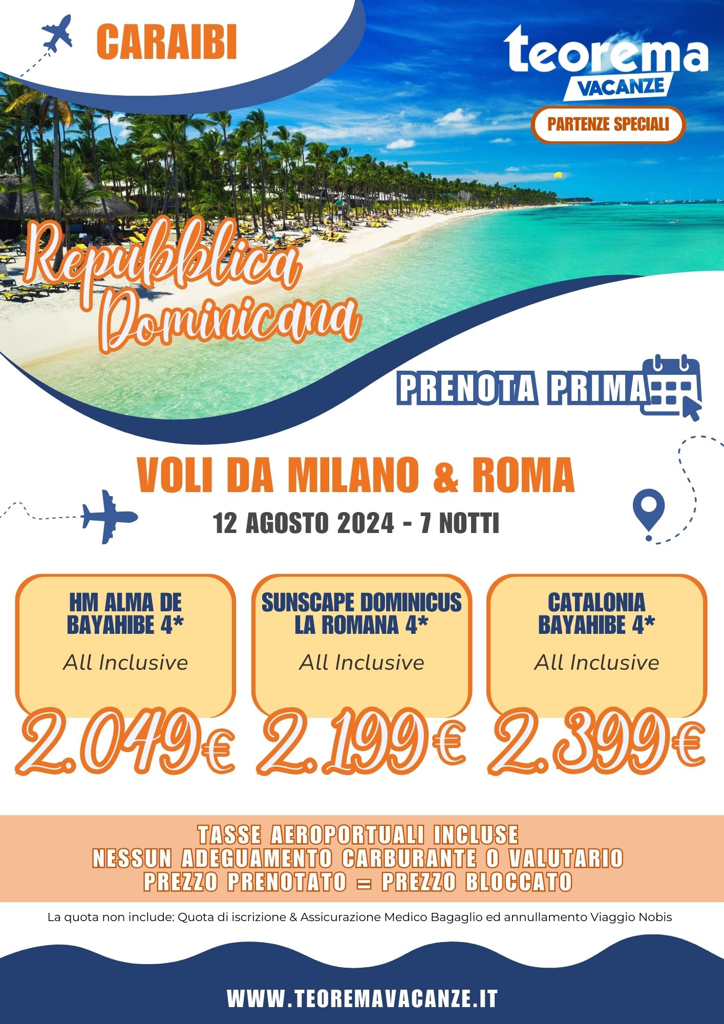 TEOREMA SUMMER 2024 - REPUBBLICA DOMINICANA DA MILANO E ROMA - 12 AGOSTO