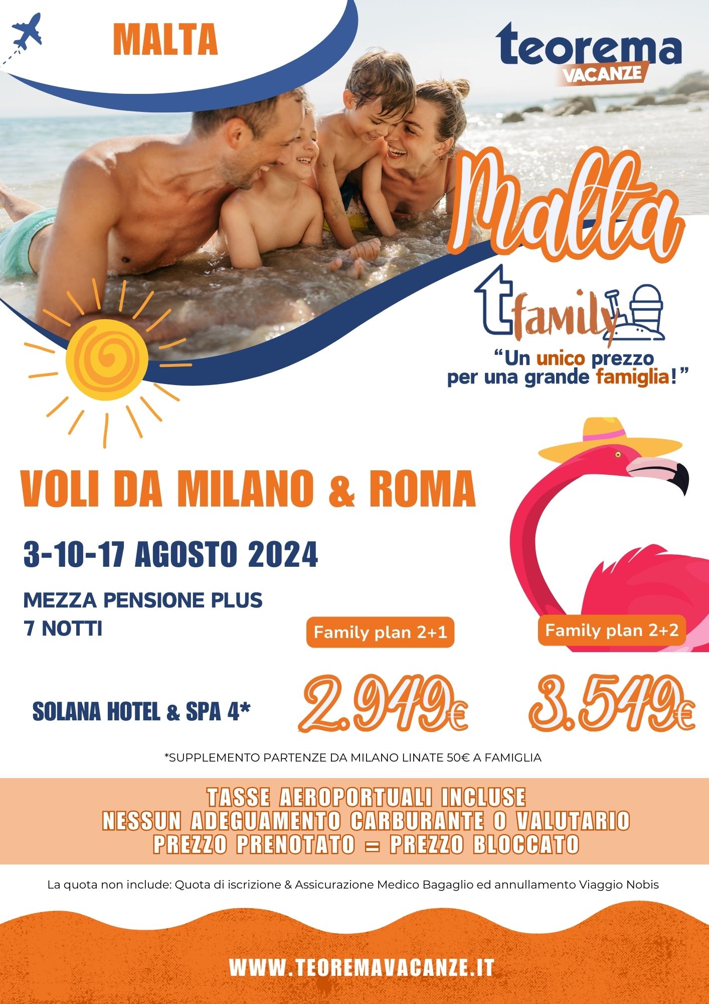 T FAMILY - MALTA - DA MILANO E ROMA *