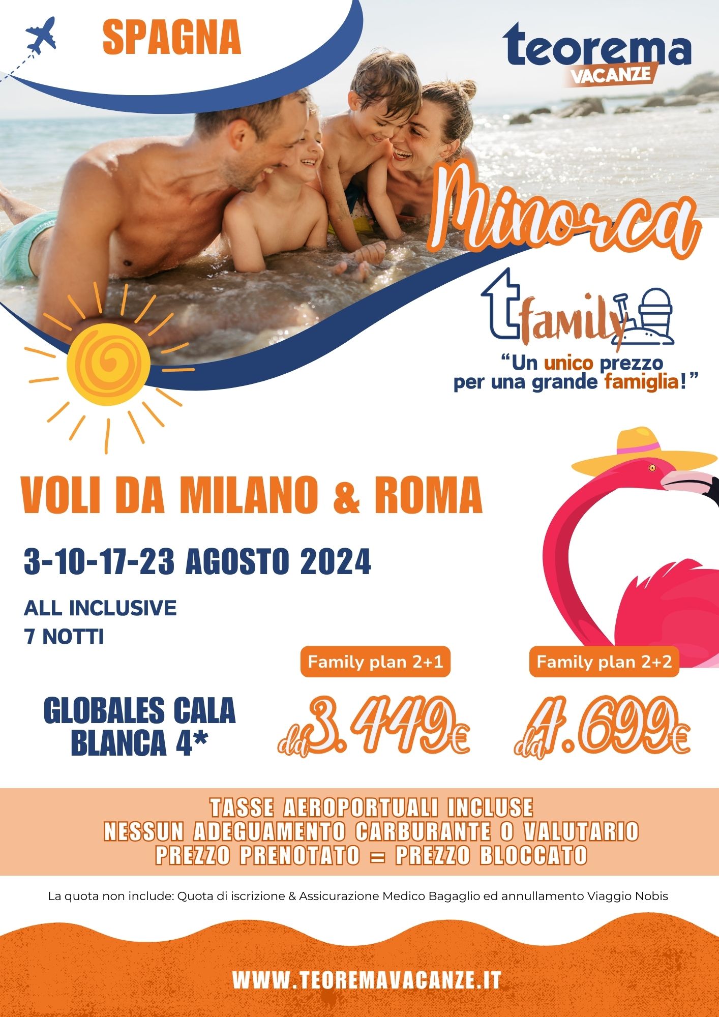 T FAMILY - MINORCA - DA MILANO E ROMA *