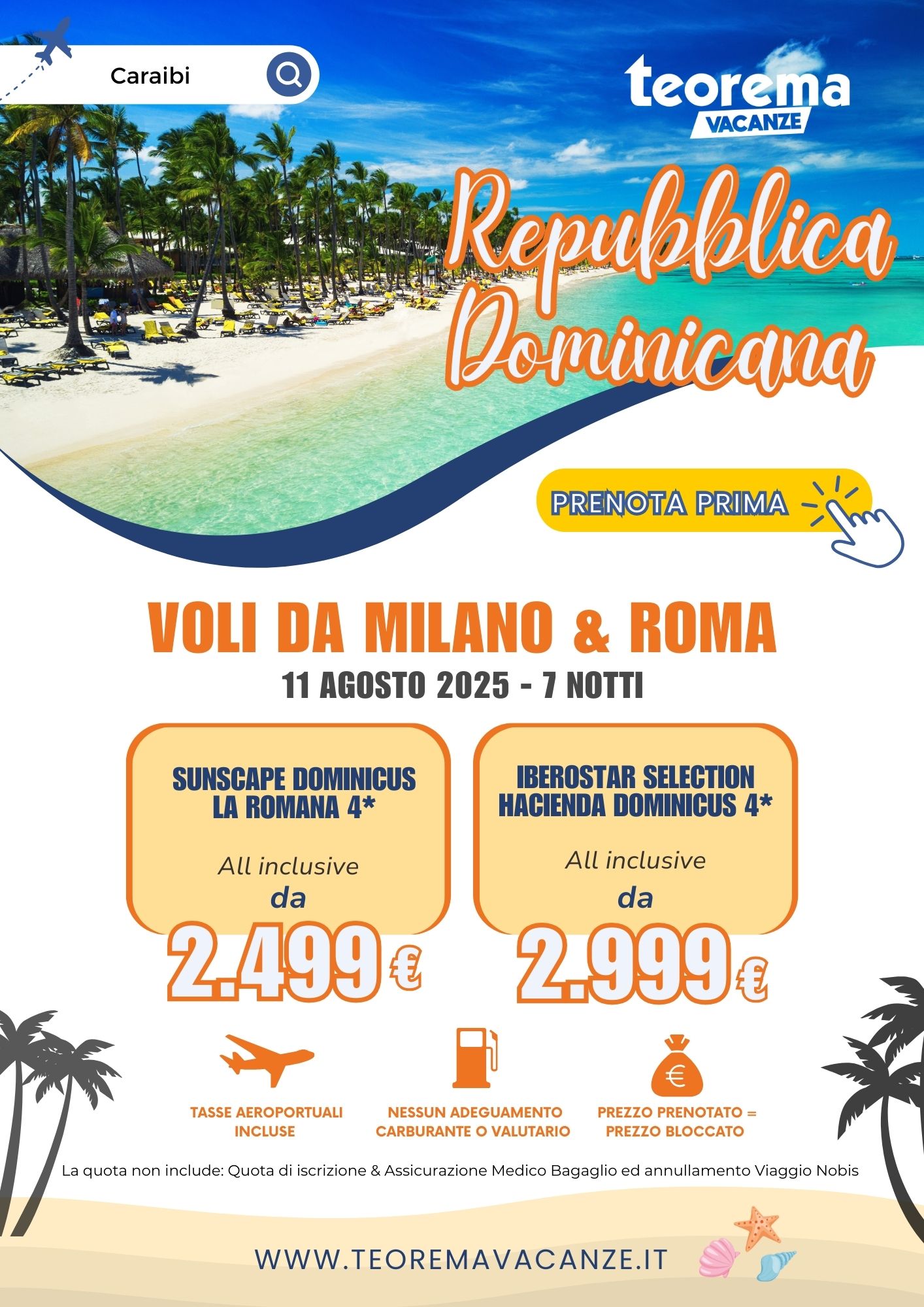ESTATE TEOREMA 2025 - Repubblica Domicana da Milano&Roma - 11 agosto
