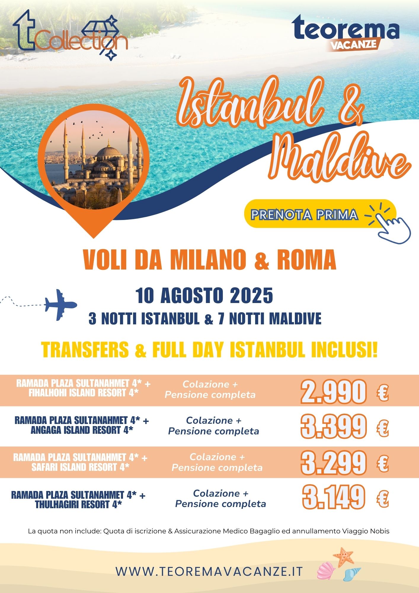 ESTATE TEOREMA 2025 - T Collection - Istanbul + Maldive