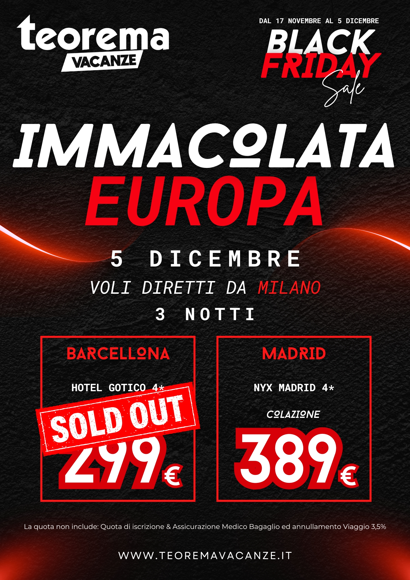 BLACK FRIDAY - IMMACOLATA EUROPA DA MILANO