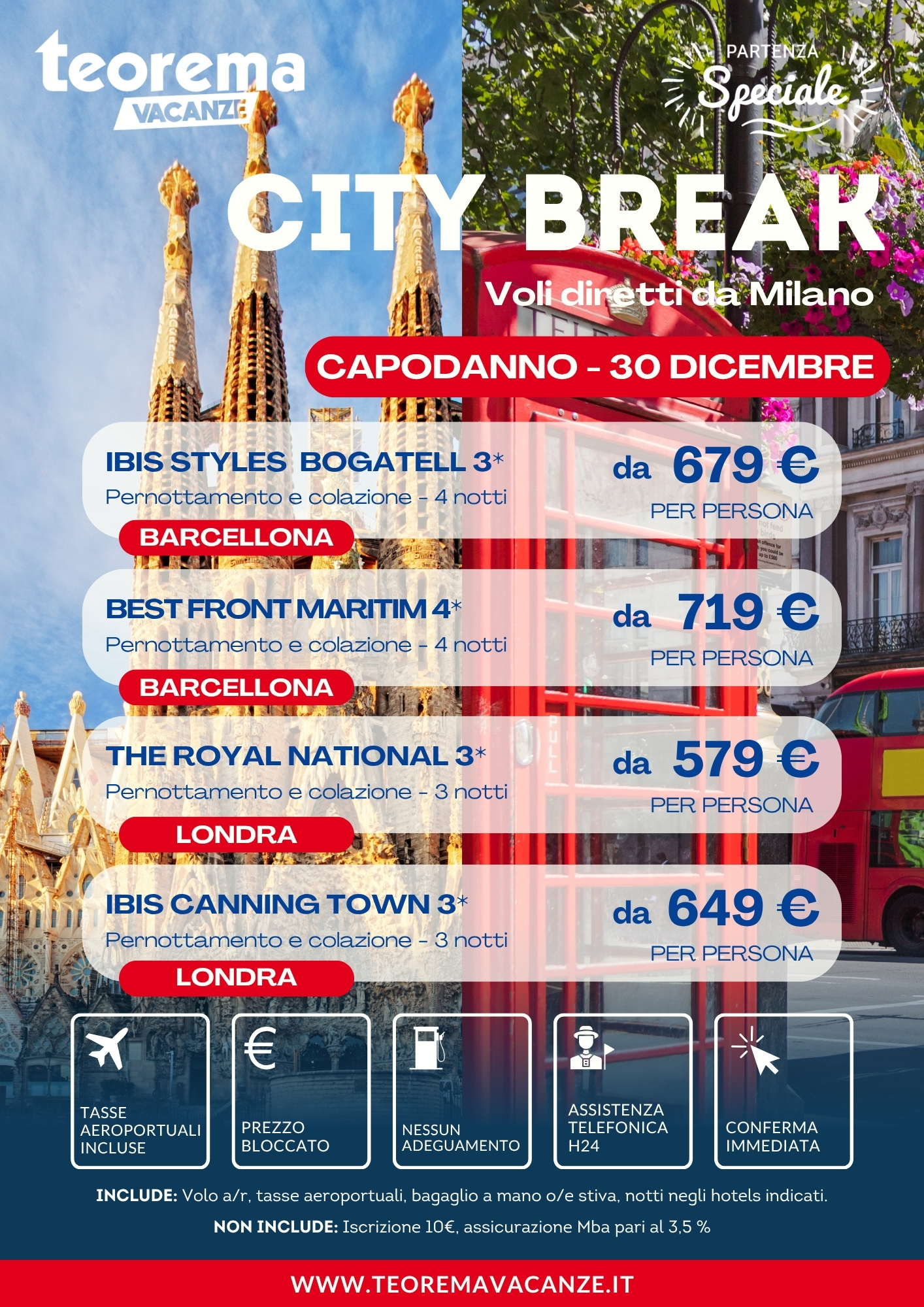 CAPODANNO BARCELLONA O LONDRA - DA MILANO - WINTER 2027