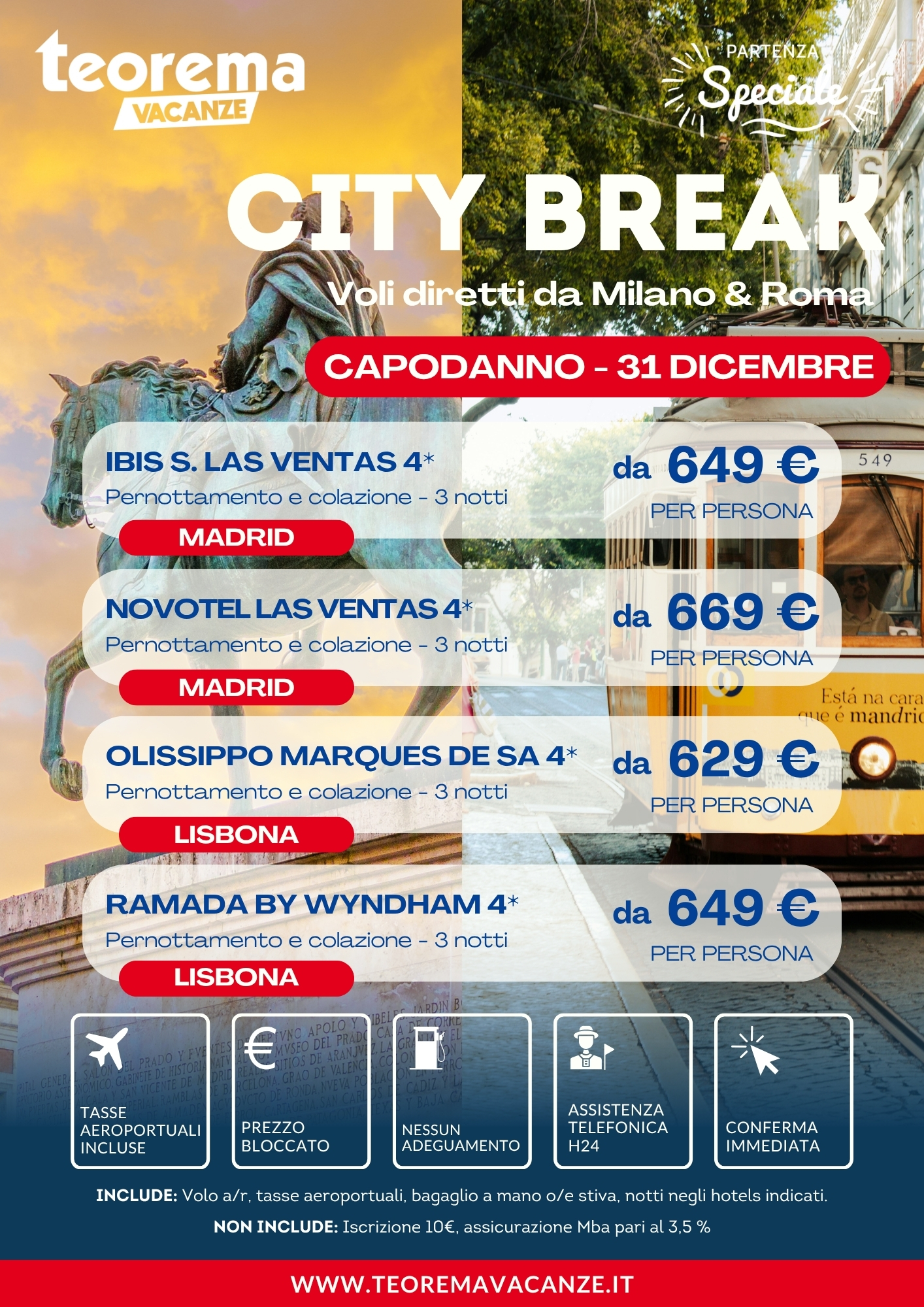 CAPODANNO MADRID O LISBONA - DA MILANO & ROMA - WINTER 2027