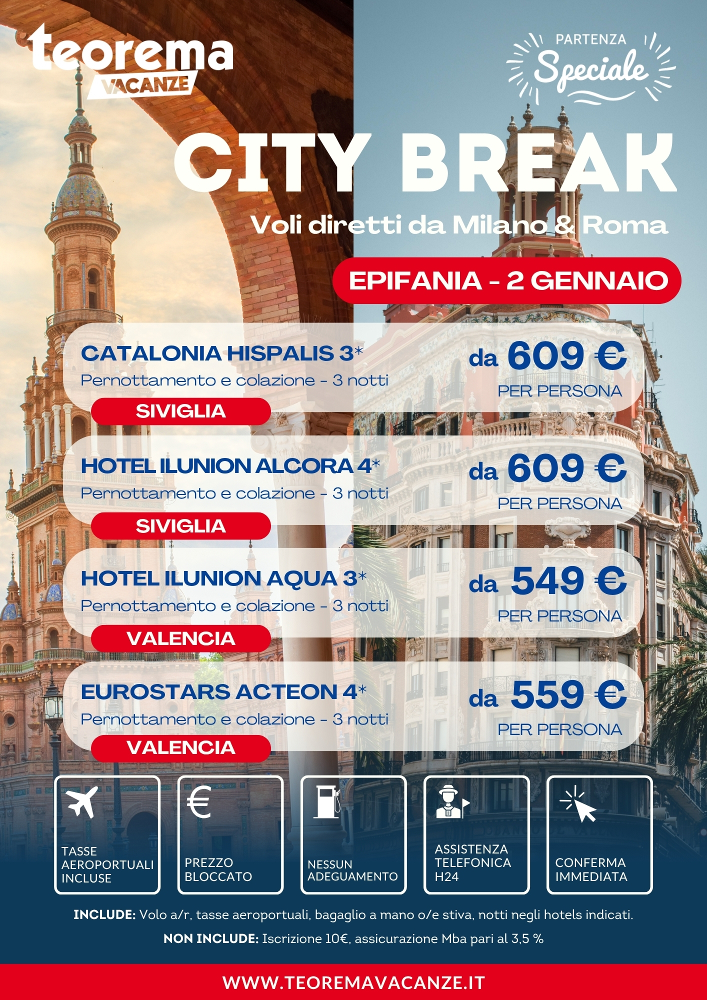 EPIFANIA SIVIGLIA O VALENCIA - DA MILANO E ROMA - WINTER 2027