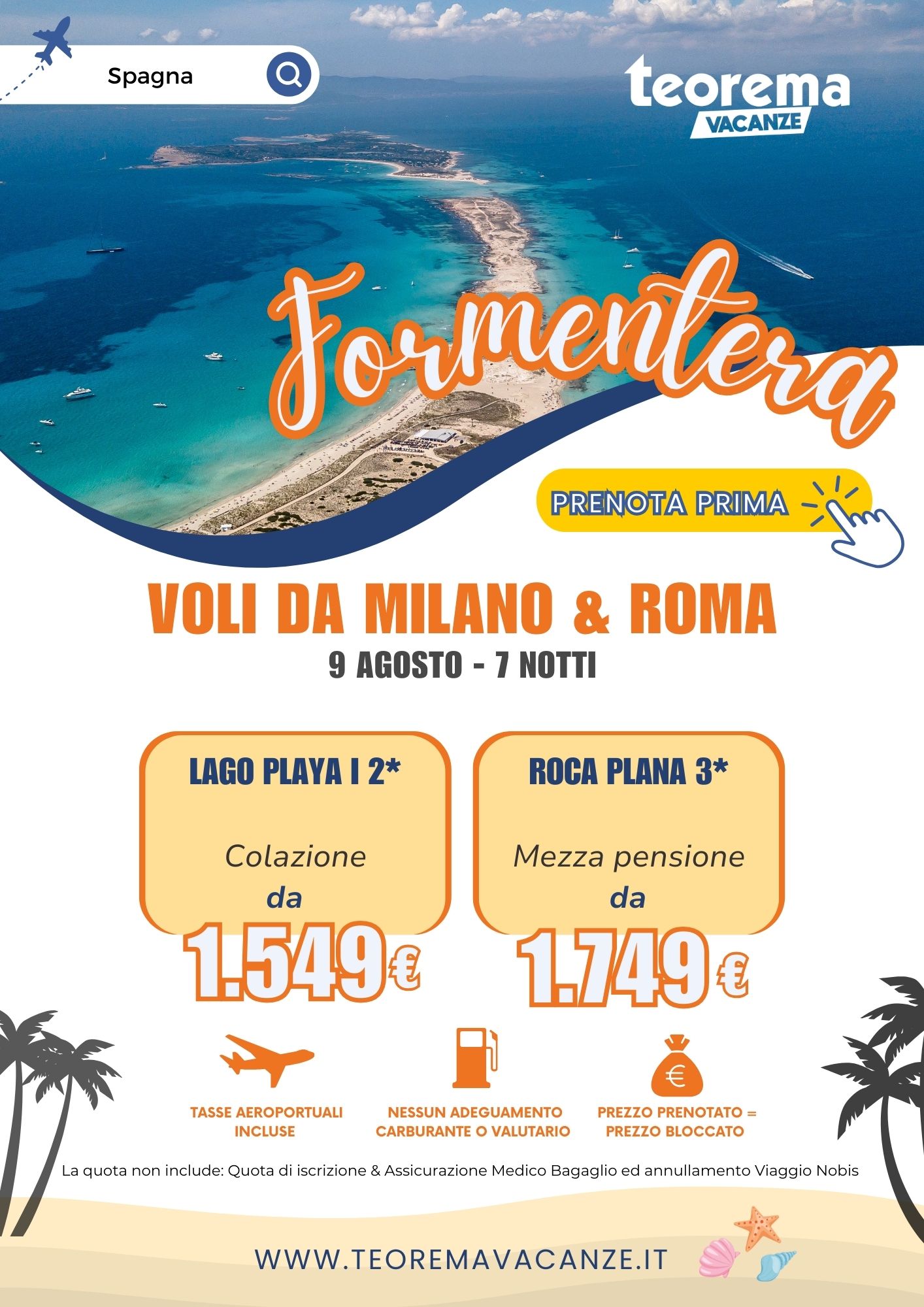 ESTATE TEOREMA 2025 - Formentera da Milano & Roma - 9 agosto
