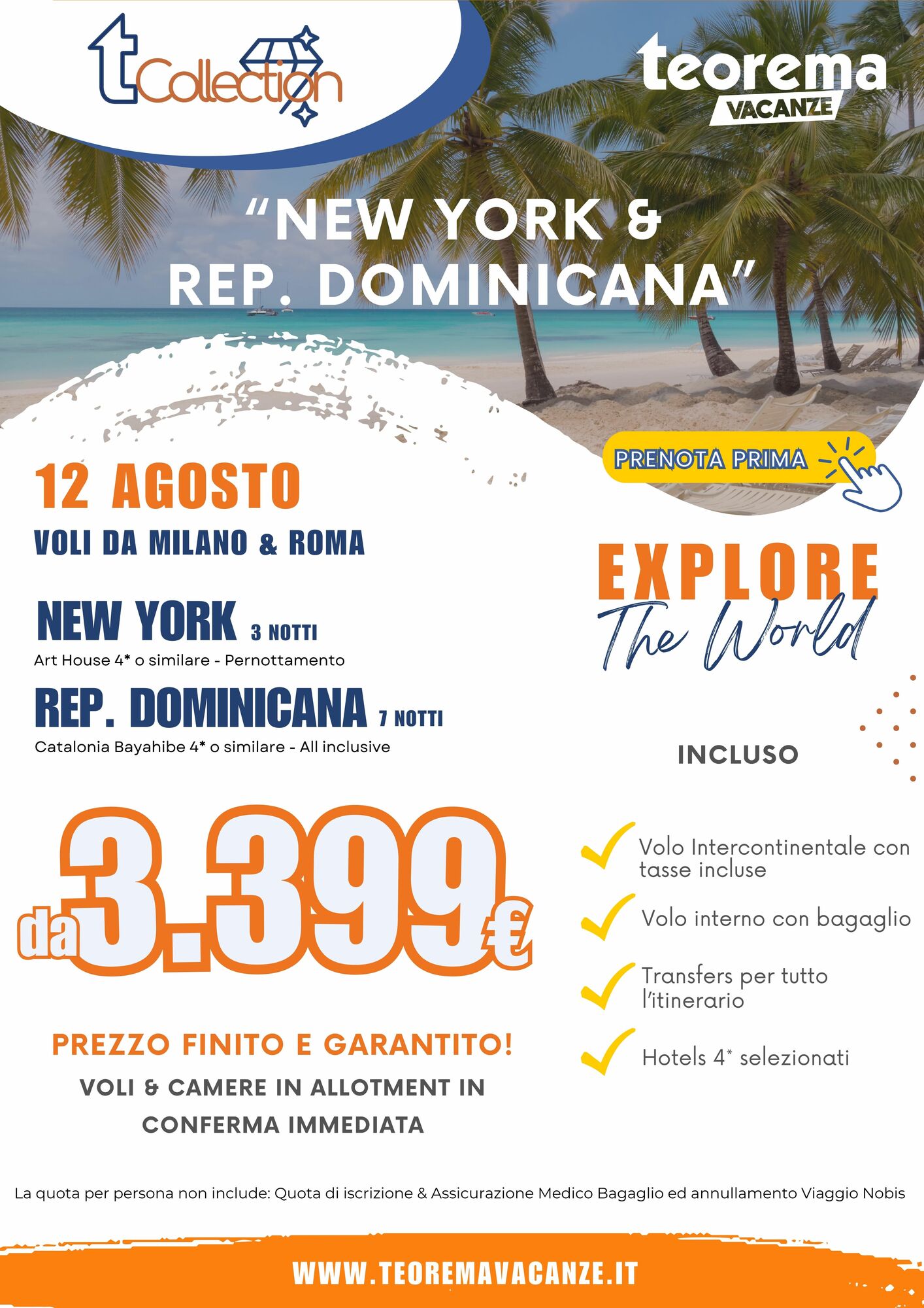 ESTATE TEOREMA 2025 - T Collection - New York + Repubblica Dominicana