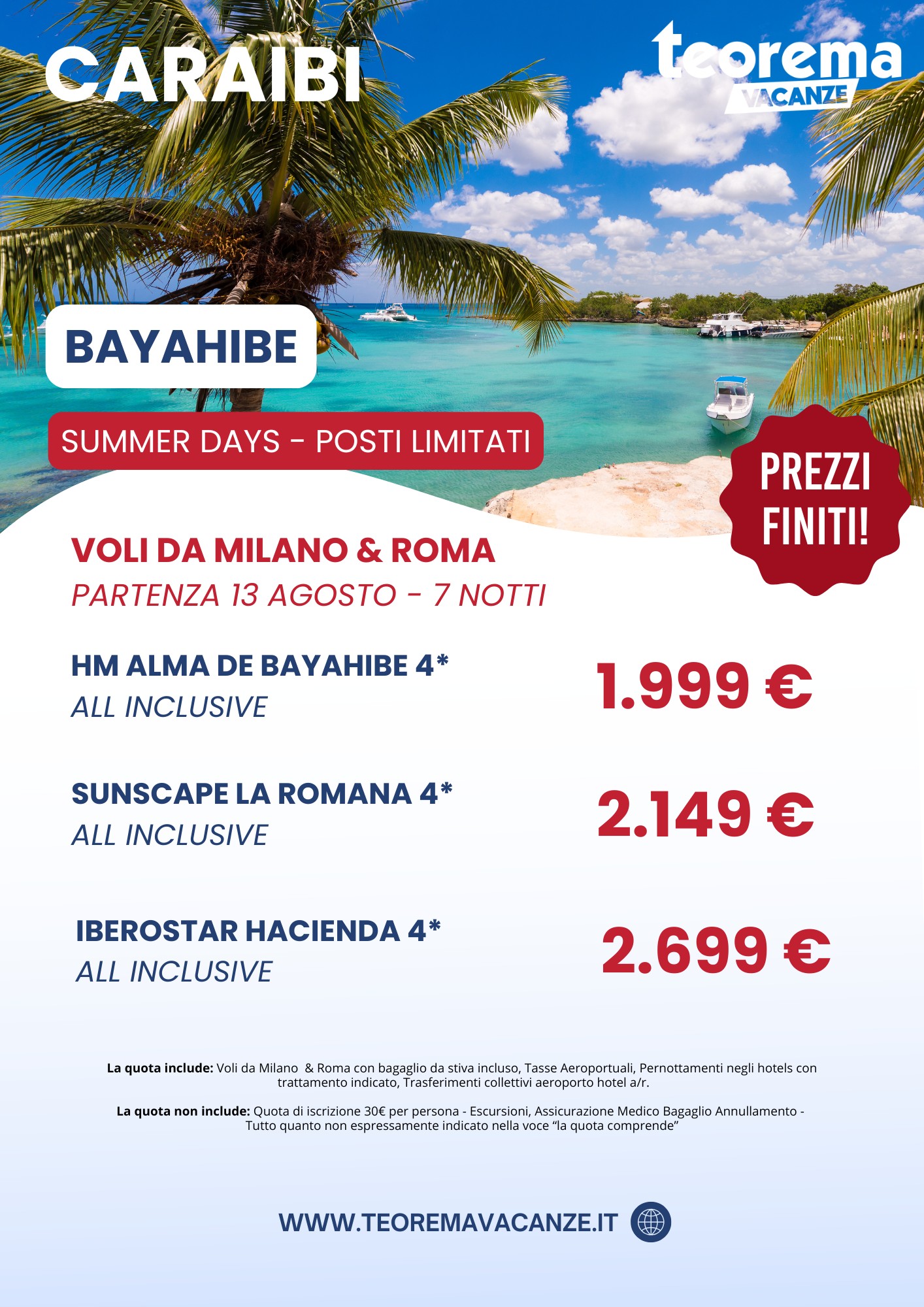 SUMMER DAYS - BAYAHIBE - Da Milano & Roma