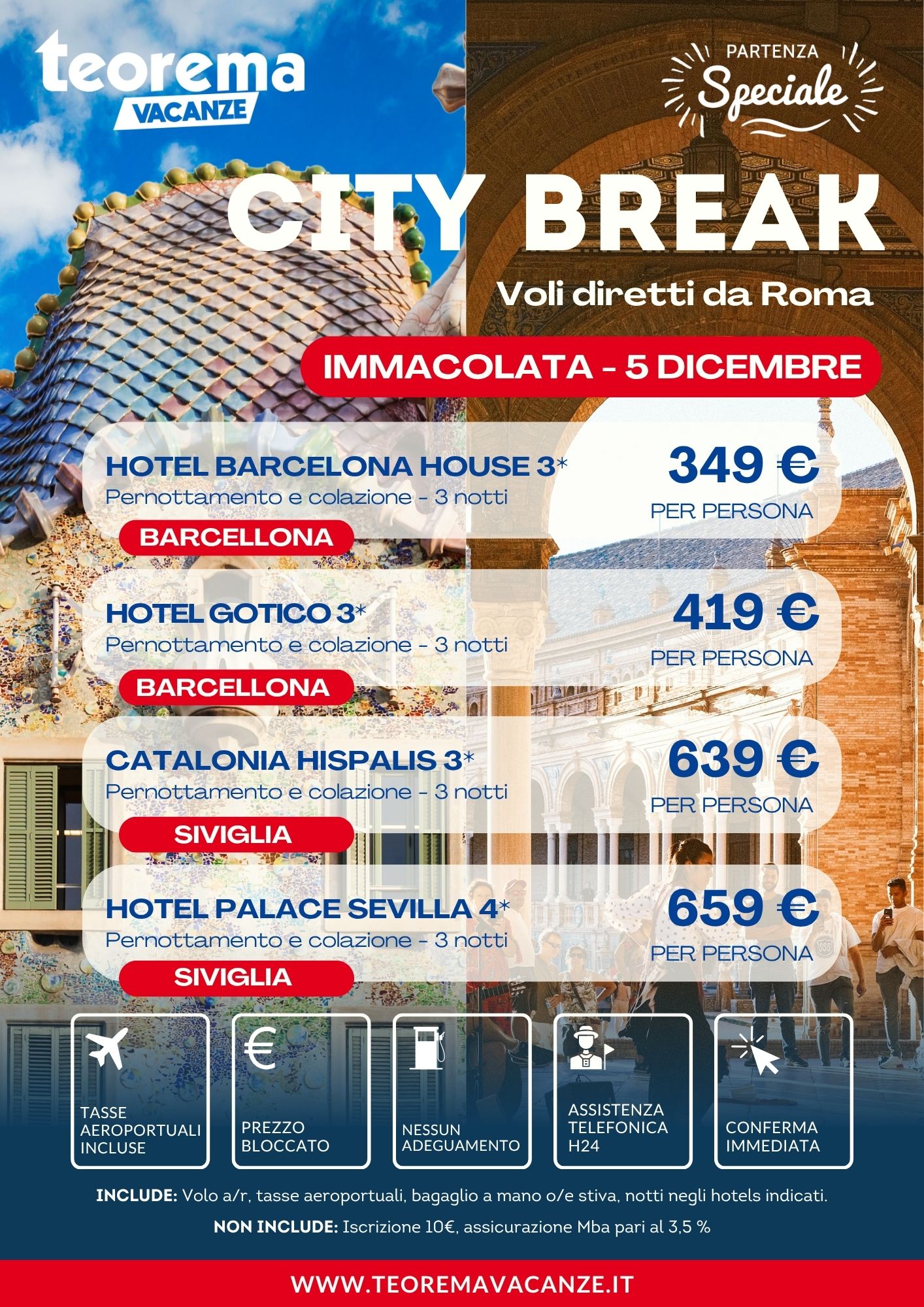 IMMACOLATA BARCELLONA O SIVIGLIA - CITY BREAK DA ROMA