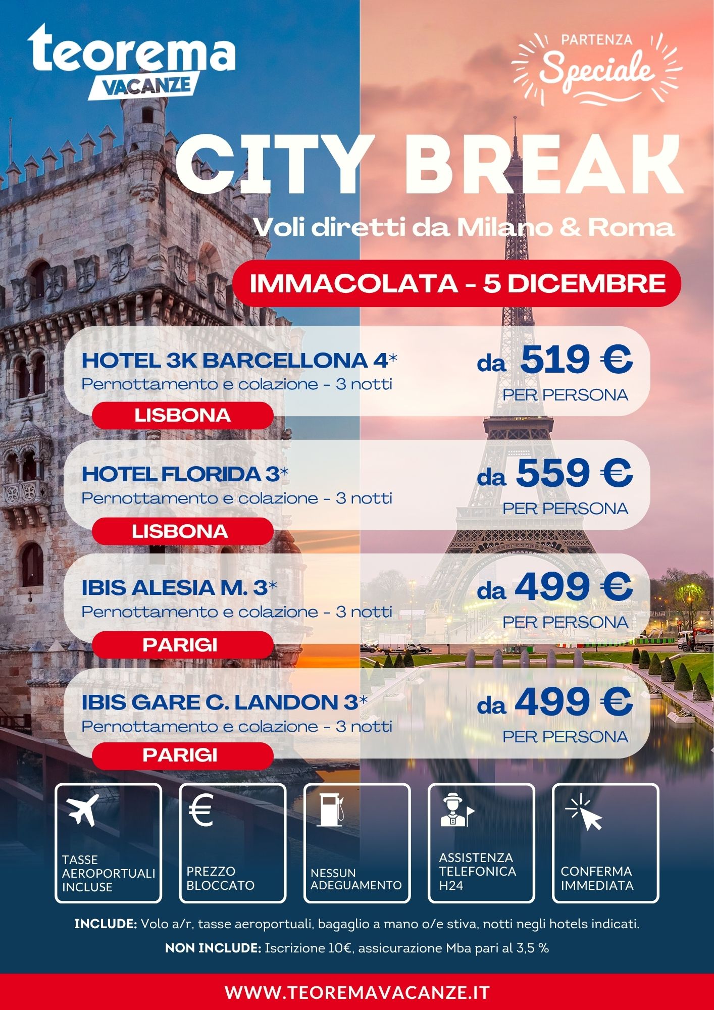 IMMACOLATA LISBONA O PARIGI - CITY BREAK DA MILANO E ROMA