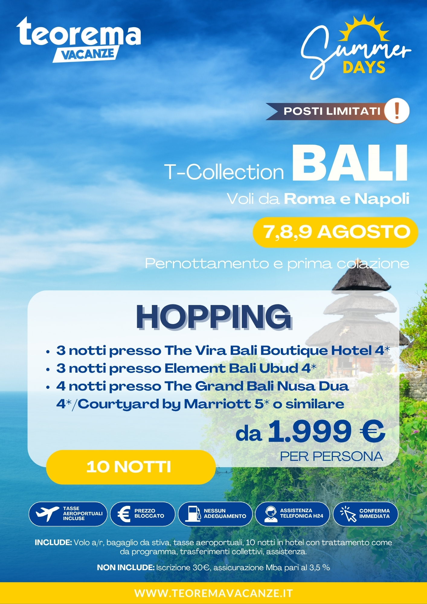 SUMMER DAYS 26 - BALI HOPPING - DA MILANO, ROMA E NAPOLI