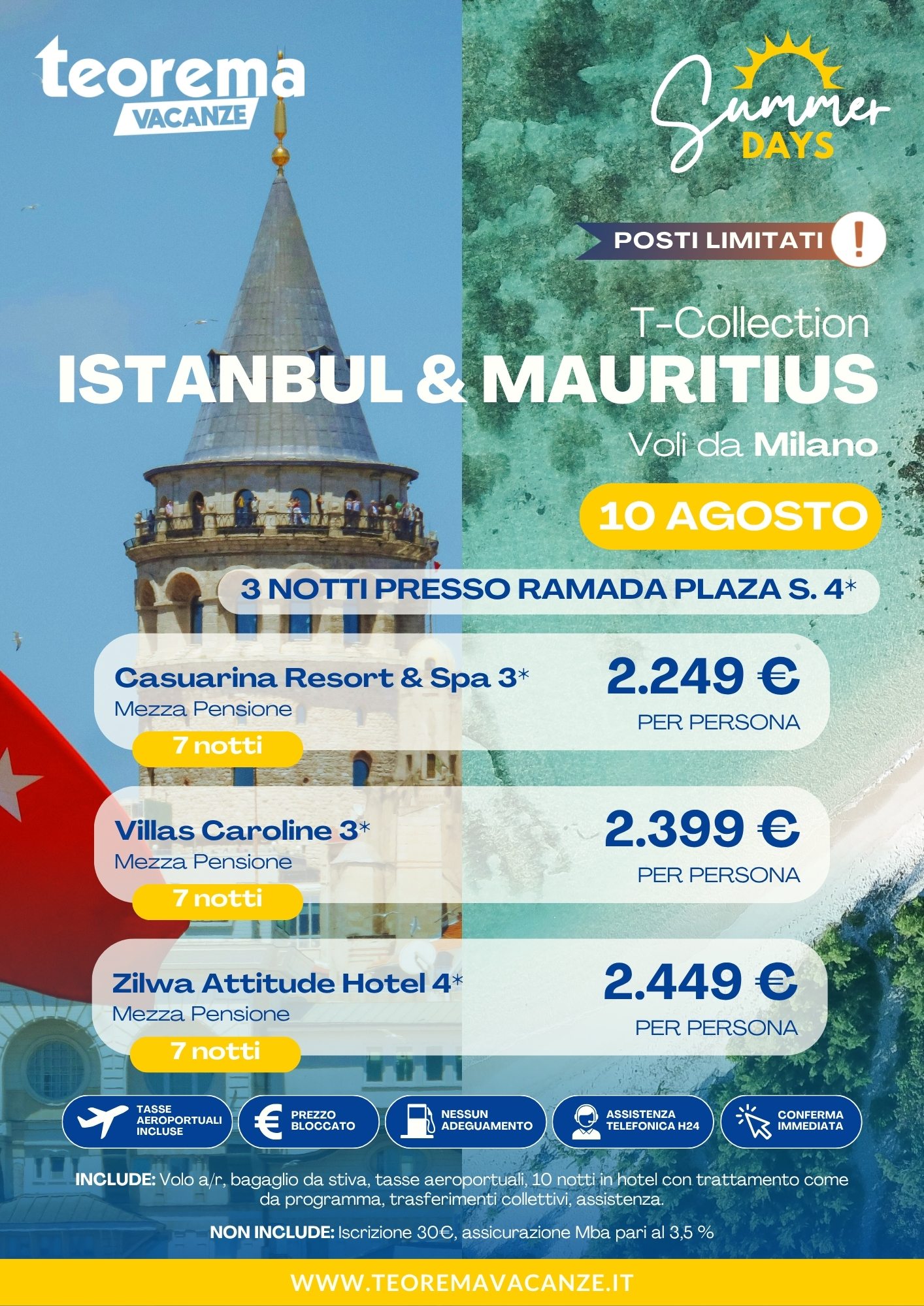 SUMMER DAYS 26 - ISTANBUL & MAURITIUS - DA MILANO